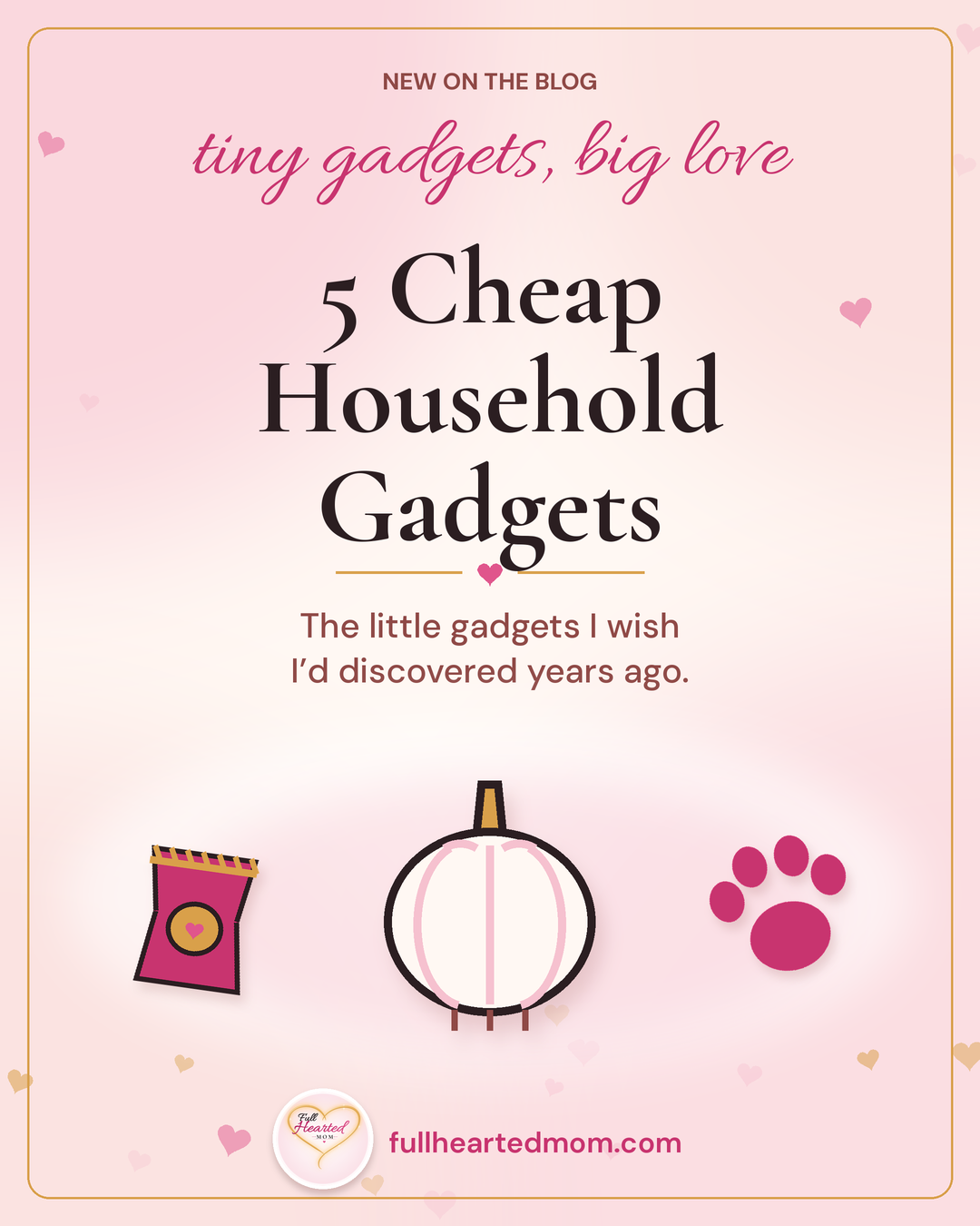 Where Have You Been All My Life?! 5 Cheap Household Gadgets I Wish I’d Discovered Years Ago