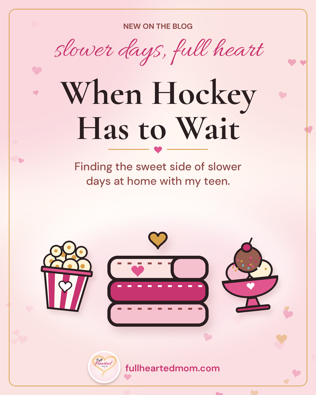 When Hockey Has to Wait